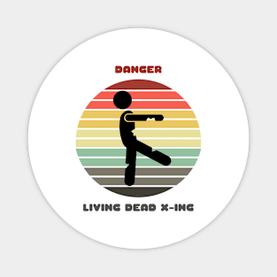 Sunset Zombie / Danger: Living Dead Crossing Magnet